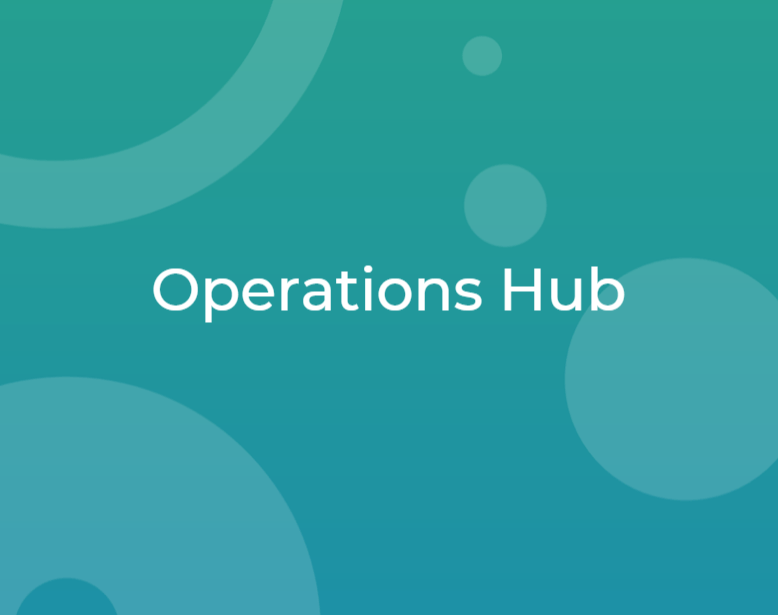 Operations Hub The new HubSpot Module for greater adaptation to each